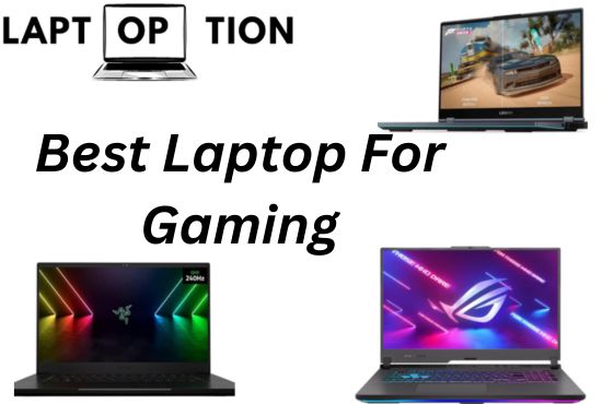 Best Laptops For Gaming