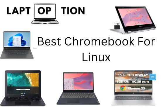 Best Chromebook For Linux