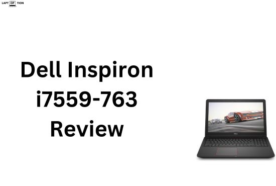 Dell Inspiron i7559-763 Review